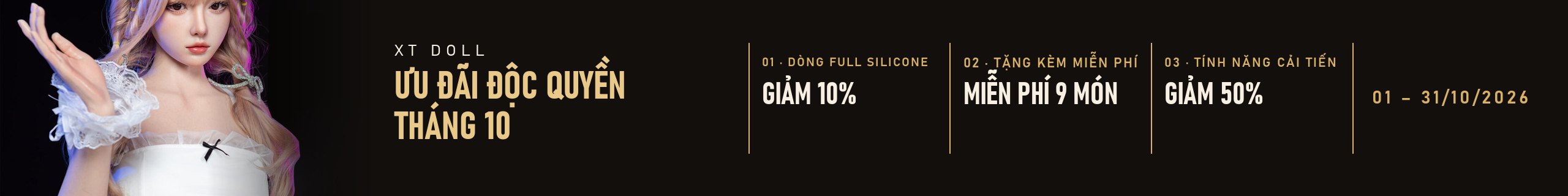 XT Doll — Ưu đãi độc quyền tháng 10, 01/10/2026 đến 31/10/2026